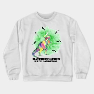 unicornasaurus rex Crewneck Sweatshirt